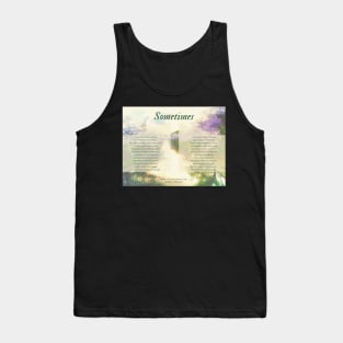 Sometimes Poem (Child Loss) by Colleen Ranney Tank Top